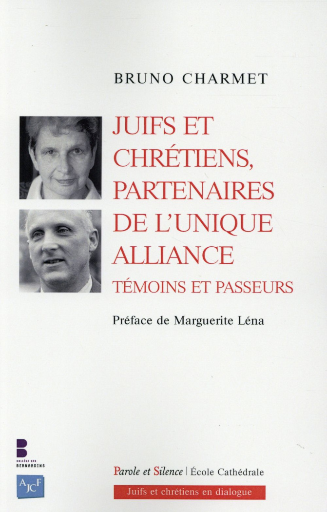 JUIFS ET CHRETIENS PARTENAIRES DE L UNIQUE