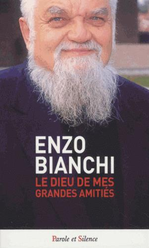 Le dieu de mes grandes amitiés