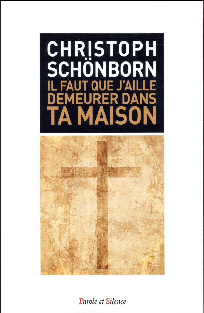 Il faut que j'aille demeurer dans ta maison