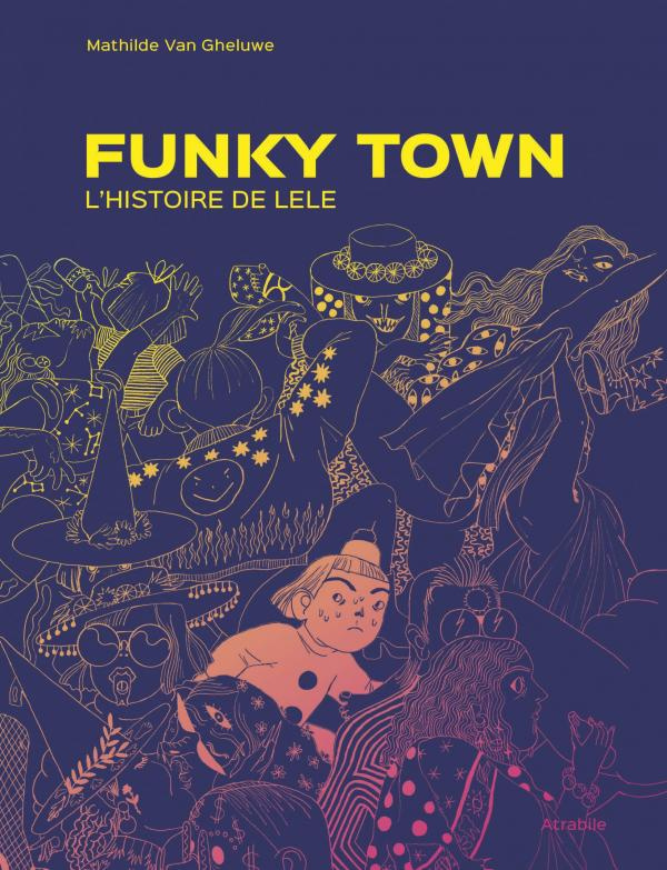 Funky Town. L'histoire de Lele