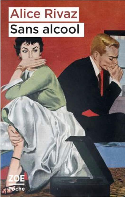Sans alcool. Et autres nouvelles