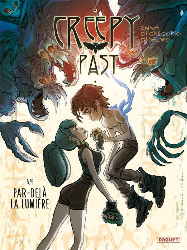Creepy past Tome 5 : Par-delà la lumière