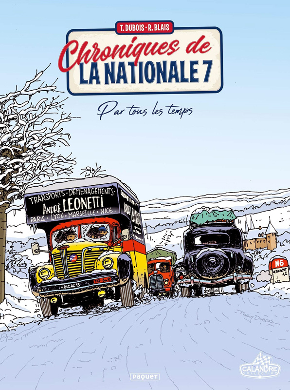Chroniques de la Nationale 7 Tome 2 : Par tous les temps