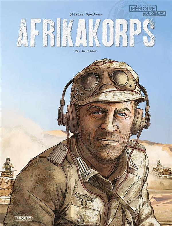 Afrikakorps. Tome 2 : Crusader