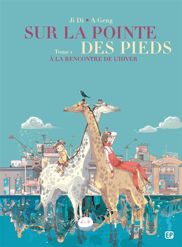 Sur la pointe des pieds Tome 1 : A la rencontre de l'hiver
