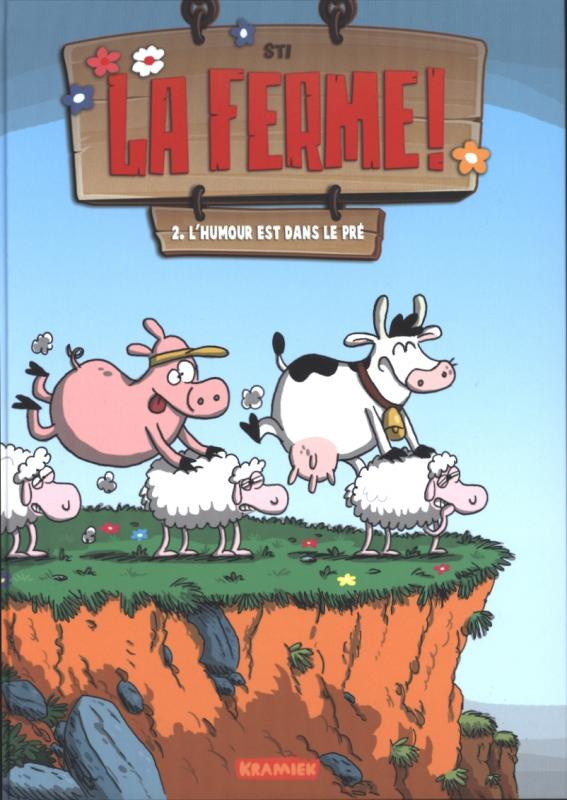 La ferme ! Tome 2 : L'humour est dans le pré