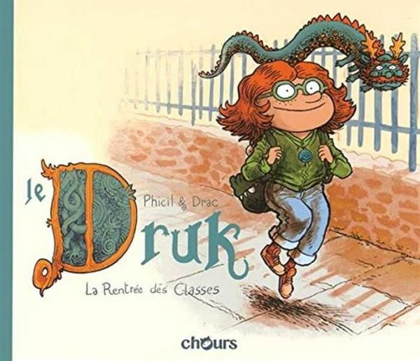 Le Druk Tome 1 : La Rentrée des Classes
