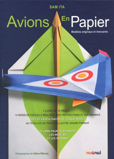 Avions en papier. Modèles originaux et innovants