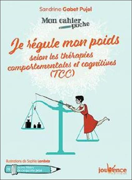 Je régule mon poids selon les thérapies comportementales et cognitives