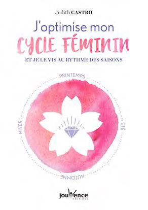 J'optimise mon cycle féminin et mes 4 saisons internes pour transformer ma vie !