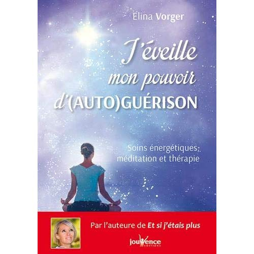 J'éveille mon pouvoir d'(auto)guérison