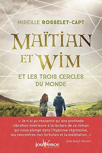 Maitian et Wim et les trois cercles du monde