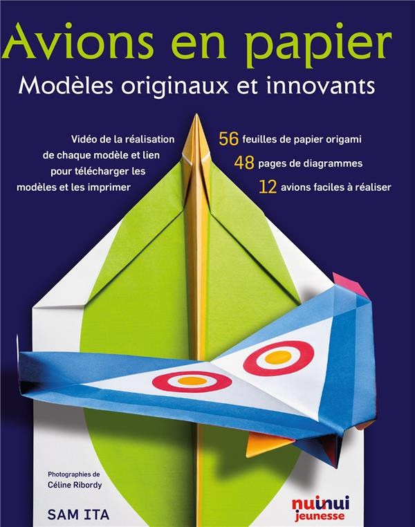 Avions en papier. Modèles originaux et innovants