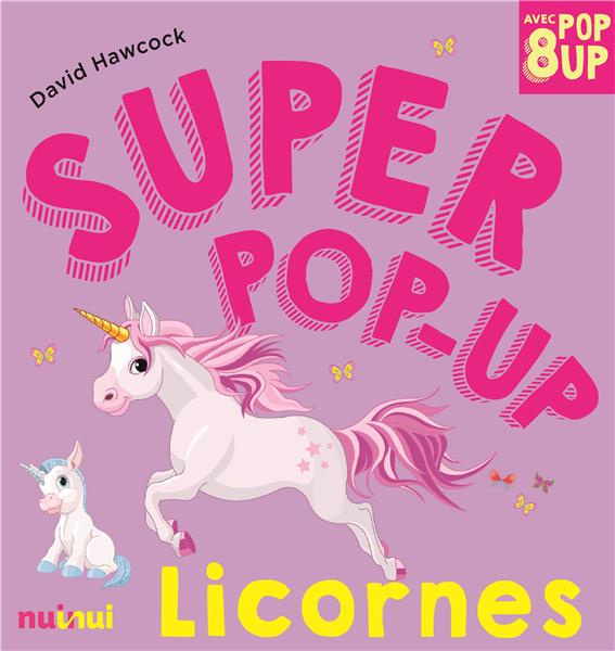 Super pop-up Licornes