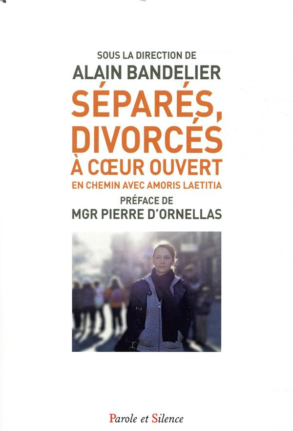 Séparés, divorcés à coeur ouvert