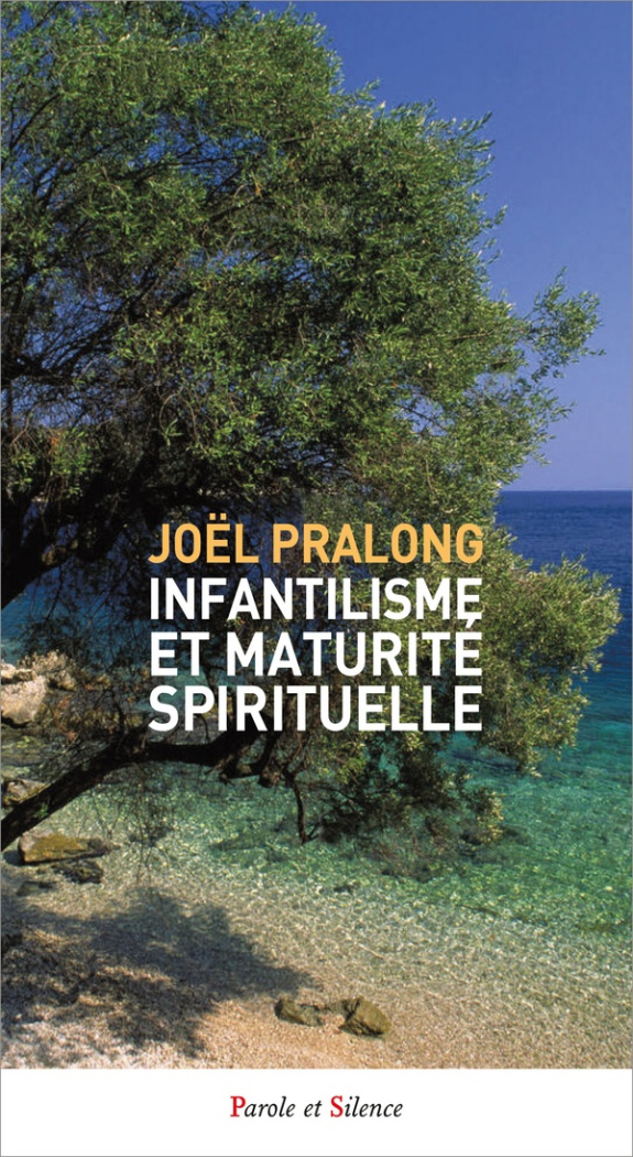 Infantilisme et maturité spirituelle