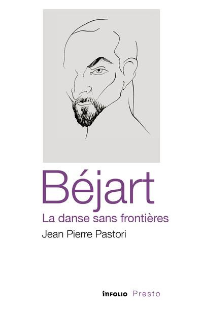 Béjart. La danse sans frontières