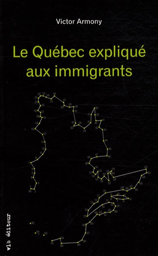 Le Québec expliqué aux immigrants