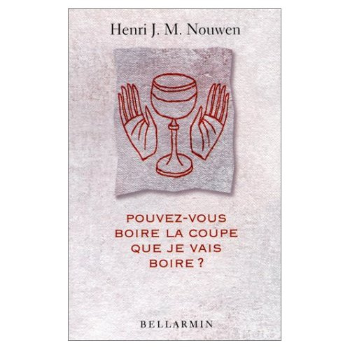 Pouvez-vous boire la coupe que je vais boire ?