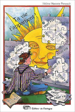 Ta vie t'appartient !