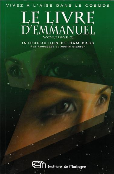 LE LIVRE D'EMMANUEL. Volume 2, Choisir l'amour