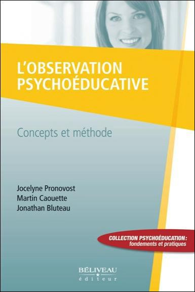 L'observation psychoéducative. Concepts et méthode