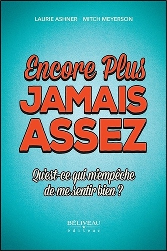 Encore plus - Jamais assez