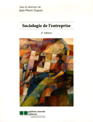 Sociologie de l'entreprise. 2e édition