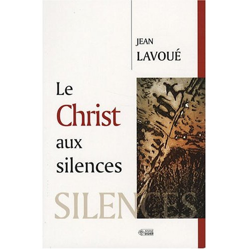 Le Christ aux silences