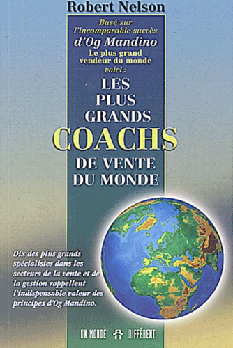 Les plus grands coachs de vente du monde. Dix des plus grands spécialistes dans les secteurs de la v