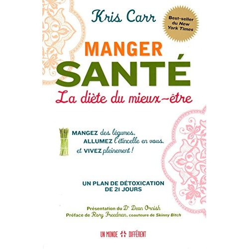 Manger santé. La diète du mieux-être