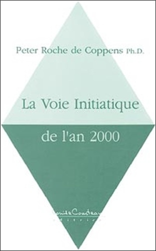 La voie initiatique de l'an 2000