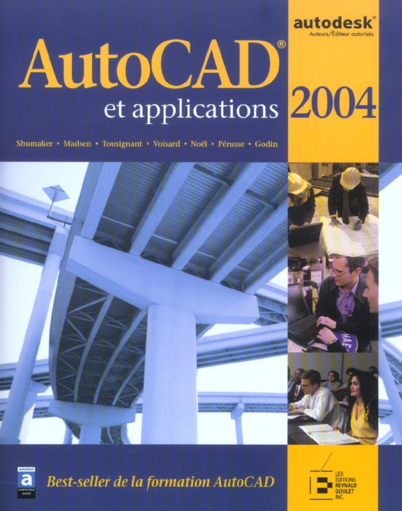 AutoCAD et applications. 4e édition 2004
