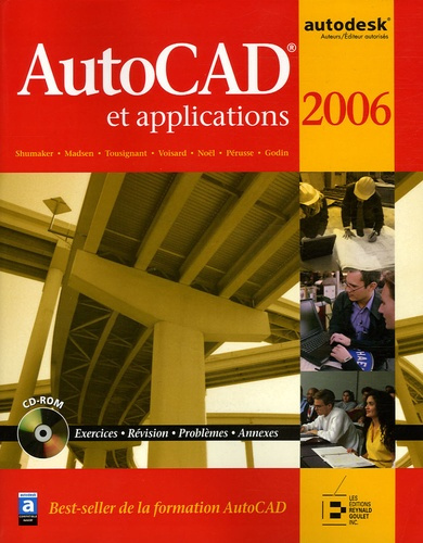 AutoCad et applications 2006. Avec 1 CD-ROM