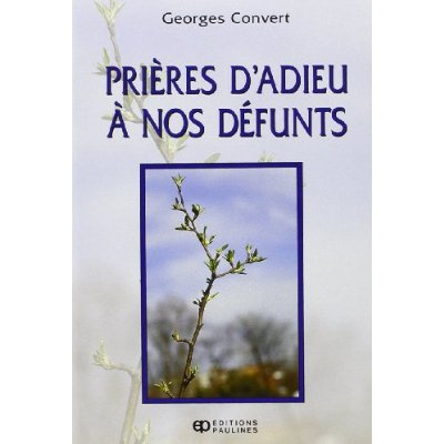 Prières d'adieu à nos défunts