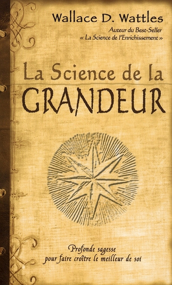 LA SCIENCE DE LA GRANDEUR