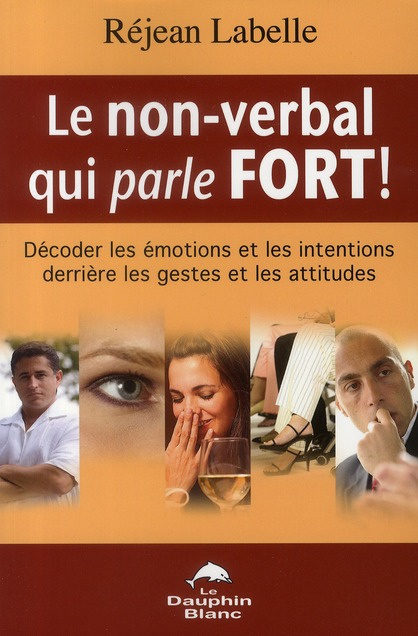 Le non-verbal qui parle fort !