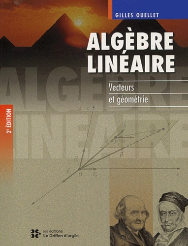 Algèbre linéaire. Vecteurs et géométrie, 2ème édition