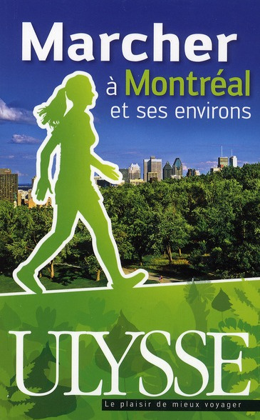 Marcher à Montréal et ses environs. 5e édition