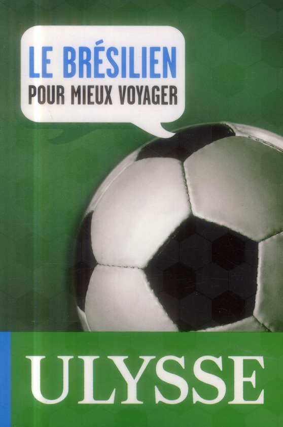 Le brésilien pour mieux voyager. 2e édition