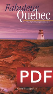 Fabuleux Québec. Vivez la passion du Québec !