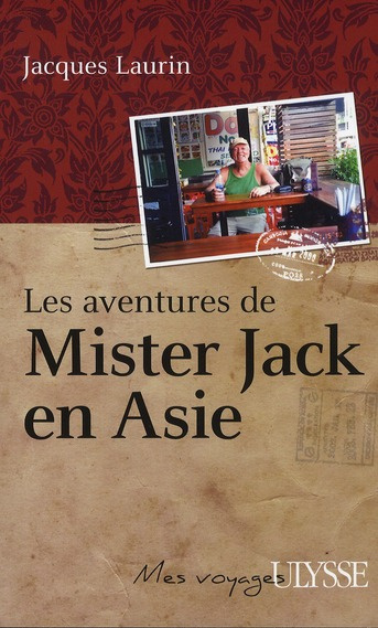 Les aventures de Mister Jack en Asie