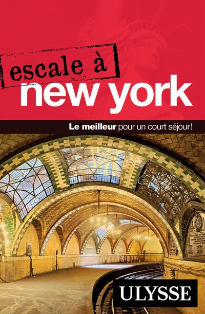 Escale à New York. 3e édition
