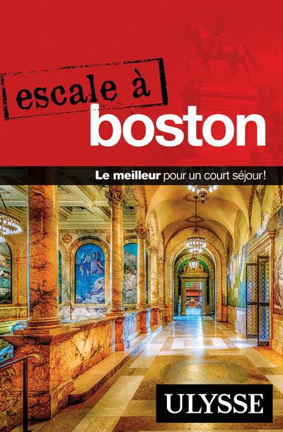Escale à Boston. 3e édition