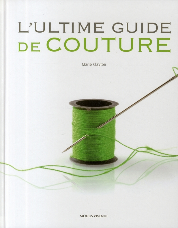 L'ultime guide de couture