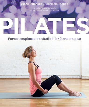 Pilates. Force, souplesse et vitalité à 40 ans et plus