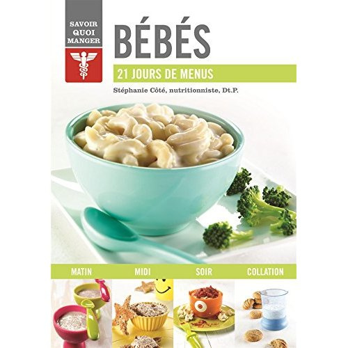 Bébés. 21 jours de menus