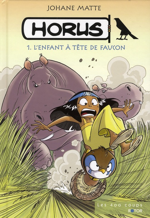 Horus Tome 1 : L'enfant à tête de faucon
