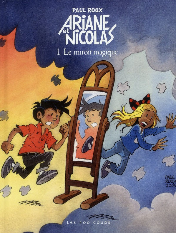 Ariane et Nicolas Tome 1 : Le miroir magique