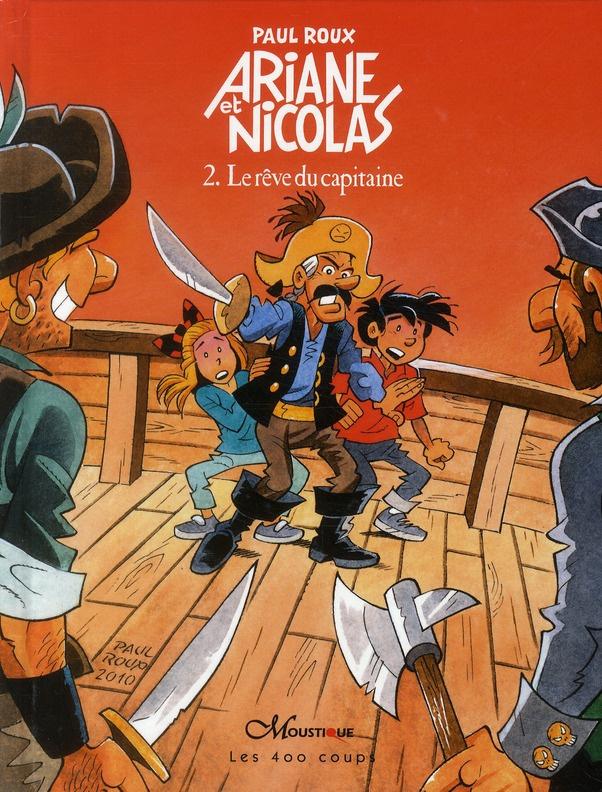 Ariane et Nicolas Tome 2 : Le rêve du capitaine